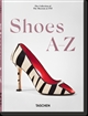 Shoes A-Z : the collection of the Museum at FIT