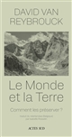 Le monde et la Terre : comment rester en sécurité ?