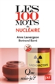 Les 100 mots du nucléaire - Anne Lauvergeon
