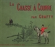 La chasse à courre : notes et croquis - Crafty