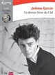 Le dernier hiver du Cid - Jérôme Garcin