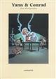 Yann et Conrad : une monographie - Vivian Lecuivre