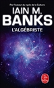 L'algébriste - Iain Banks