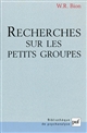 Recherches sur les petits groupes - Wilfred Ruprecht Bion