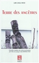 Terre des ancêtres - Chul-Woo Lim